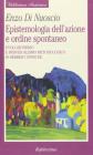 Epistemologia dell'azione e ordine spontaneo. Evoluzionismo ed individualismo metodologico in Herbert Spencer