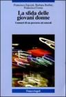 La sfida delle giovani donne. I numeri di un percorso ad ostacoli. eBook