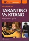 Tarantino vs Kitano. Registi senza gloria. eBook
