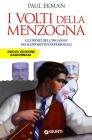 I volti della menzogna. Gli indizi dell'inganno nei rapporti interpersonali
