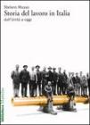 Storia del lavoro in Italia dall'Unit� a oggi