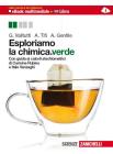 Esploriamo la chimica. Ediz. verde. Con guida ai calcoli stechiometrici. Con espansione online. Per le scuole superiori
