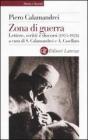 Zona di guerra. Lettere, scritti, discorsi (1915-1924)