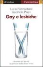 Gay e lesbiche. eBook