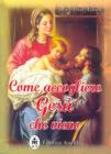 Come accogliere Ges� che viene