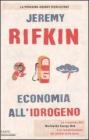 Economia all'idrogeno. La creazione del Worldwide Energy Web e la redistribuzione del potere sulla terra