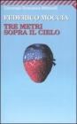 Tre metri sopra il cielo. eBook