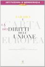 I giudici e la carta dei diritti dell'Unione Europea. Giurisprudenza, documenti e riflessioni sulla Carta di Nizza