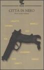Citt� in nero. Nove storie italiane