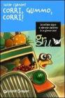 Corri, Gummo, corri! eBook