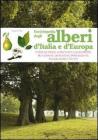 Enciclopedia degli alberi d'Italia e d'Europa