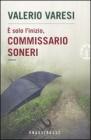E solo linizio, commissario Soneri. eBook