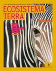 Ecosistema terra. Scienze biologiche. Volume unico. Per le Scuole superiori