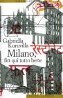 Milano, fin qui tutto bene