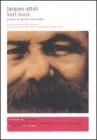 Karl Marx. Ovvero, lo spirito del mondo