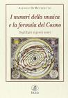 I numeri della musica e la formula del cosmo. Dagli egizi ai giorni nostri