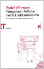 Principi architettonici nell'et� dell'umanesimo