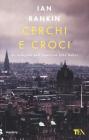 Cerchi e croci. Un'indagine dell'ispettore John Rebus