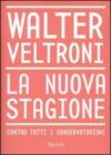 La nuova stagione. Contro tutti i conservatorismi