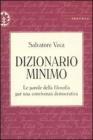 Dizionario minimo. Le parole della filosofia per una convivenza democratica
