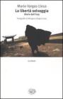 La libert� selvaggia. Diario dall'Iraq