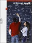 La fisica di Amaldi. Idee ed esperimenti. Con espansione online. Per il Liceo scientifico vol.3