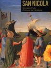 San Nicola di Bari. Il corpo e l'immagine tra Oriente e Occidente. Catalogo della mostra (Bari, 7 dicembre 2006-6 maggio 2007)