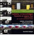 Kalh�fer & Korschildgen. Flessibilit� ed esigenze d'uso soluzioni progettuali per un quadro prestazionale variabile. Ediz. italiana e inglese