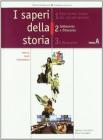 I saperi della storia. Per le Scuole superiori vol.2