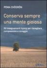 Conserva sempre una mente gioiosa. eBook