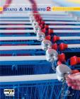 Stato & mercato. Con espansione online. Per le Scuole superiori vol.2