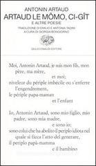 Artaud le Mômo, Ci-gît e altre poesie. Testo francese a fronte Artaud le Mômo, Ci-gît e altre poesie. Testo francese a fronte