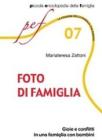 Foto di famiglia. Gioie e conflitti in una famiglia con bambini