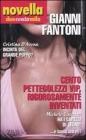 Novella duecentomila. Cento pettegolezzi vip, rigorosamente inventati