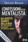 Confessioni di un mentalista. Gli aspetti segreti della vita dell'illusionista psicologico pi� famoso al mondo