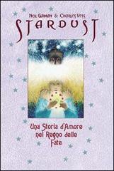 Stardust illustrato. Una storia d'amore nel regno delle fate Stardust illustrato. Una storia d'amore nel regno delle fate