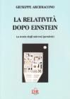 La relativit� dopo Einstein. La teoria degli universi ipersferici