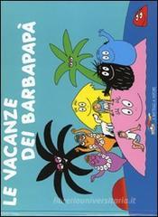 Le vacanze dei Barbapapà Le vacanze dei Barbapapà
