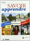 Savoir apprendre. Per le Scuole superiori