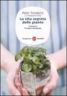 La vita segreta delle piante