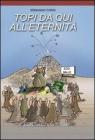 Topi da qui all'eternit�