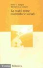 La realt� come costruzione sociale