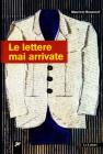Le lettere mai arrivate