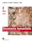 Documenta humanitatis. Autori, generi e temi della letteratura latina. Per il triennio dei Licei e degli Ist. magistrali vol.3