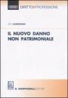 Il nuovo danno non patrimoniale