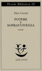 Potere e sopravvivenza. Saggi