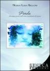 Parole. Straripano parole dall'anima incontinente ed � poesia
