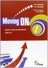 Moving on. Student's book-Workbook. Con CD Audio. Per le Scuole superiori vol.1