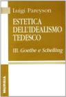 Estetica dell'idealismo tedesco vol.3