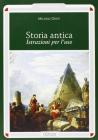 Storia antica. Istruzioni per l'uso